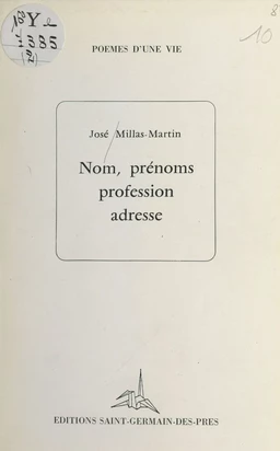 Nom, prénoms, profession, adresse