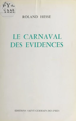 Le carnaval des évidences