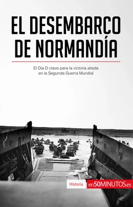 El desembarco de Normandía