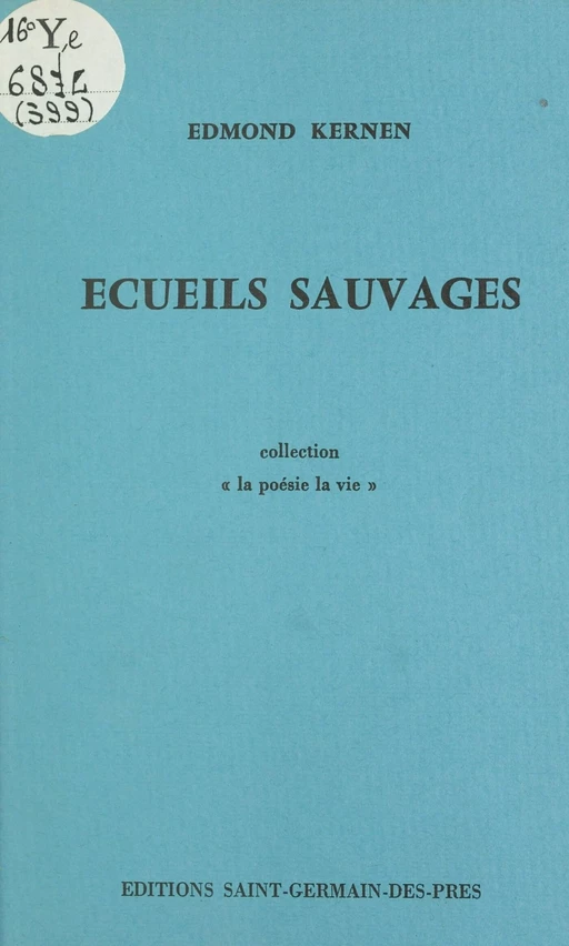 Écueils sauvages - Edmond Kernen - FeniXX réédition numérique