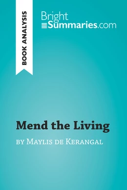 Mend the Living by Maylis de Kerangal (Book Analysis)