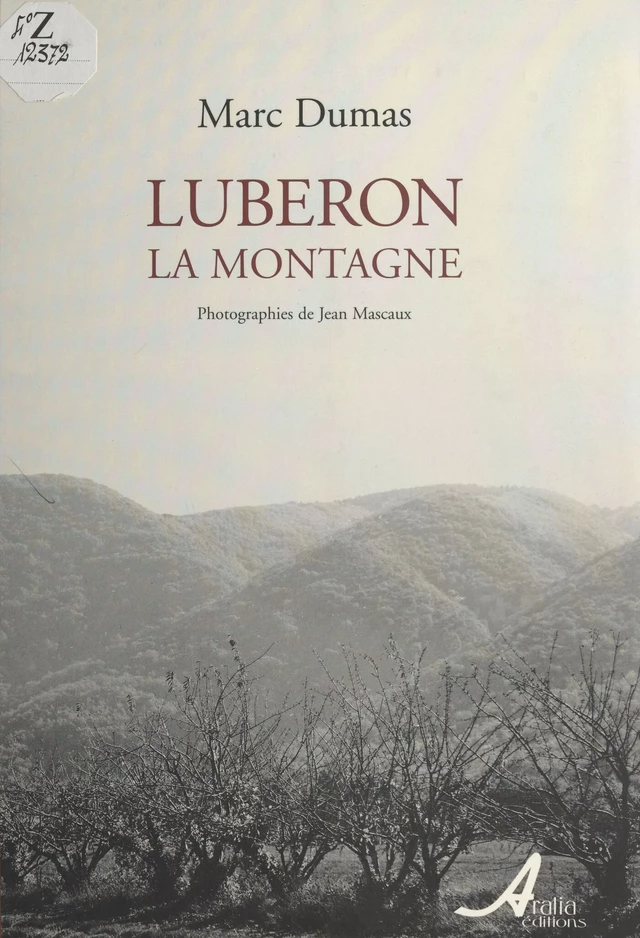 Luberon : la montagne - Marc Dumas - FeniXX réédition numérique