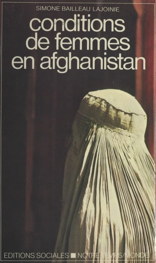 Conditions de femmes en Afghanistan - Simone Bailleau-Lajoinie - FeniXX réédition numérique