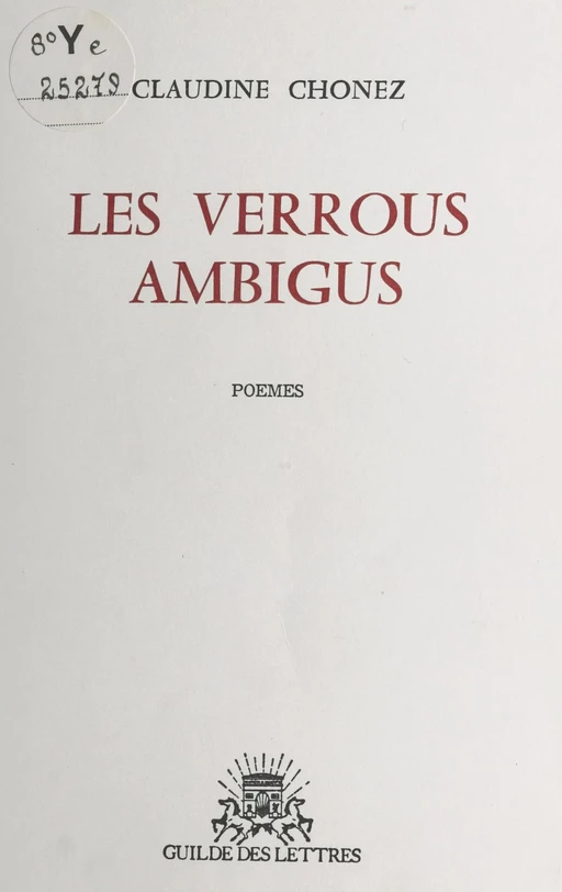 Les verrous ambigus - Claudine Chonez - FeniXX réédition numérique