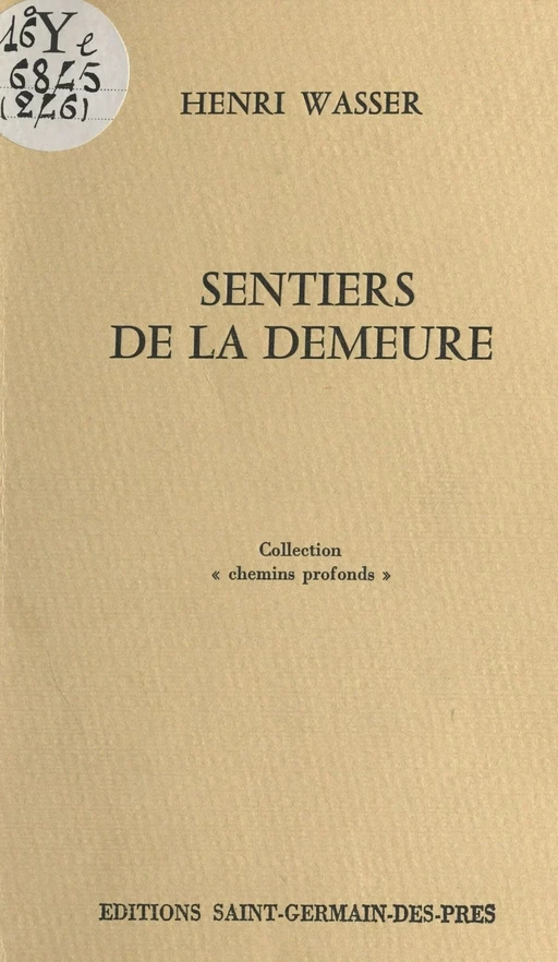 Sentiers de la demeure - Henri Wasser - FeniXX réédition numérique