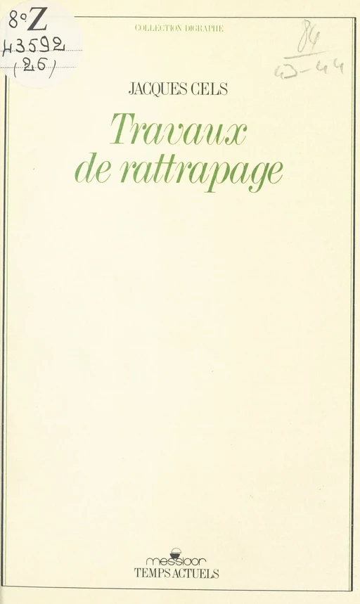 Travaux de rattrapage - Jacques Cels - FeniXX réédition numérique