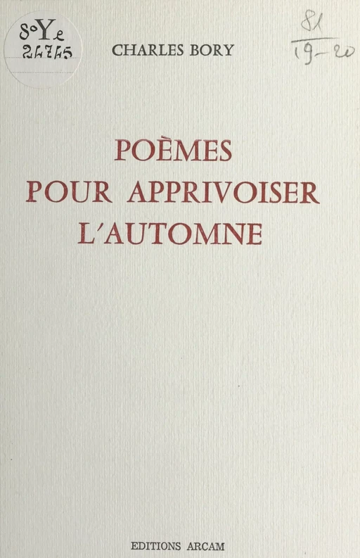 Poèmes pour apprivoiser l'automne - Charles Bory - FeniXX réédition numérique