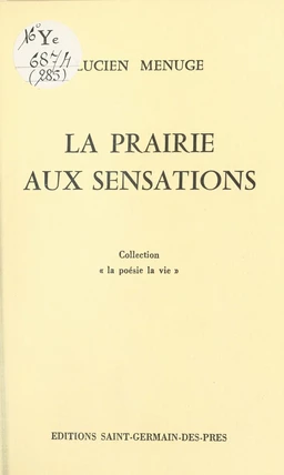 La prairie aux sensations