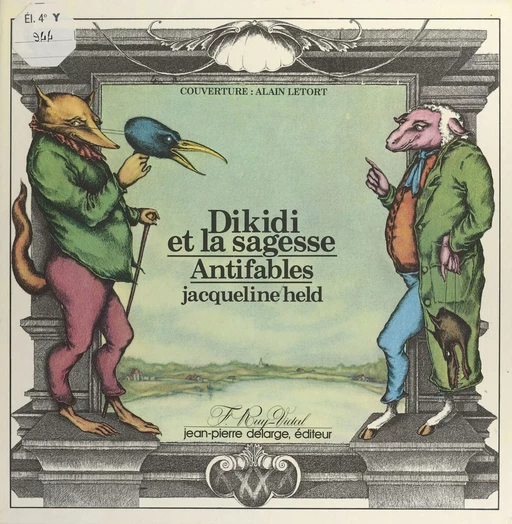 Dikidi et la sagesse : antifables - Jacqueline Held, Henri Galeron - FeniXX réédition numérique