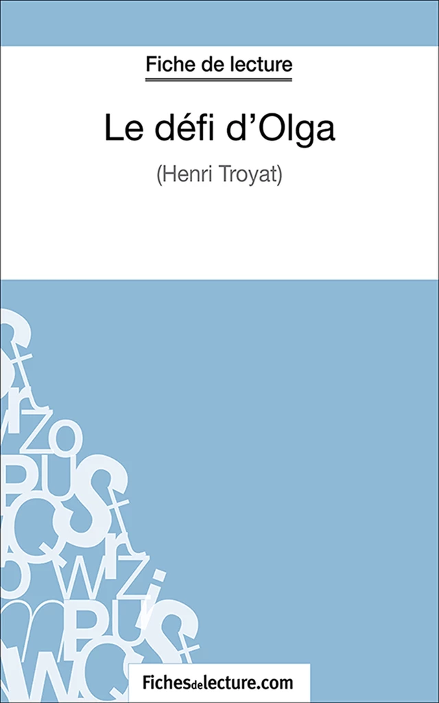 Le défi d'Olga - Marie Mahon,  fichesdelecture.com - FichesDeLecture.com