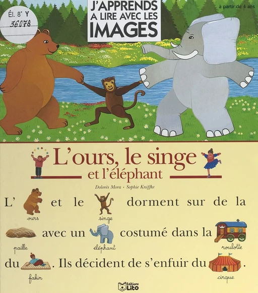 L'ours, le singe et l'éléphant - Dolorès Mora - FeniXX réédition numérique