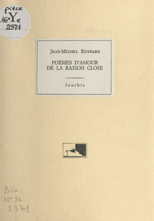 Poèmes d'amour de la raison close - Jean-Michel Reynard - FeniXX réédition numérique