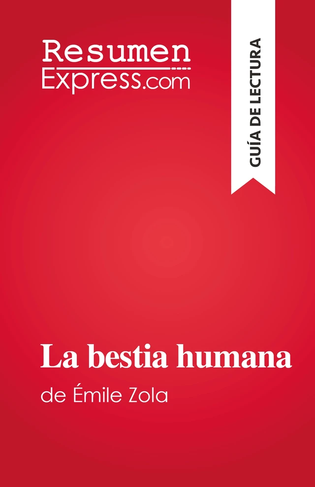 La bestia humana - Cécile Perrel - ResumenExpress.com