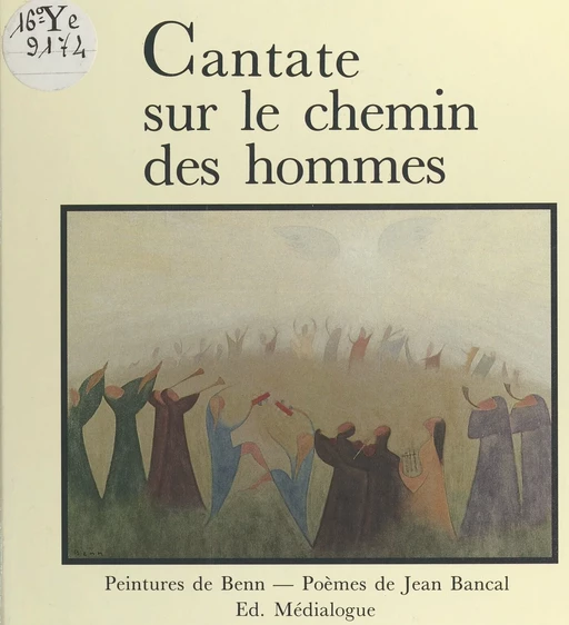 Cantate sur le chemin des hommes - Jean Bancal - FeniXX réédition numérique