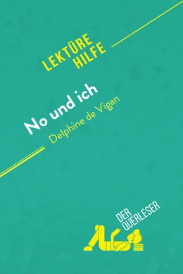 No und ich von Delphine de Vigan (Lektürehilfe)