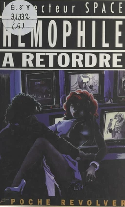 Hémophile à retordre