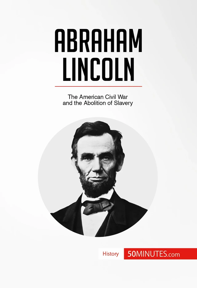 Abraham Lincoln -  50MINUTES - 50Minutes.com