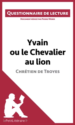 Yvain ou le Chevalier au lion de Chrétien de Troyes