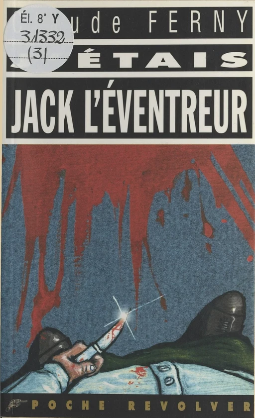 J'étais Jack l'éventreur - Claude Ferny - FeniXX réédition numérique