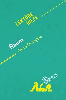 Raum von Emma Donoghue (Lektürehilfe)