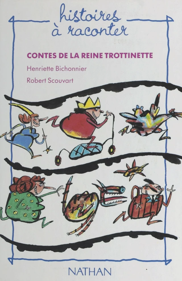 Contes de la reine Trottinette - Henriette Bichonnier - FeniXX réédition numérique