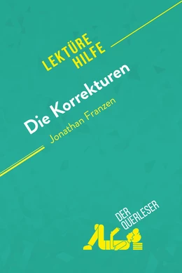 Die Korrekturen von Jonathan Franzen (Lektürehilfe)