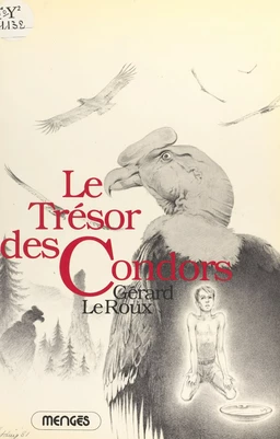 Le trésor des condors