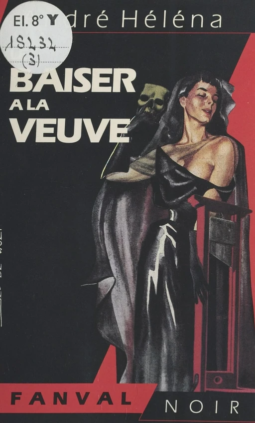 Le baiser à la veuve - André Héléna - FeniXX réédition numérique