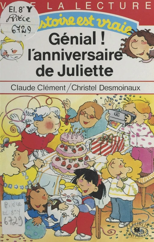 Génial ! l'anniversaire de Juliette - Claude Clément - FeniXX réédition numérique