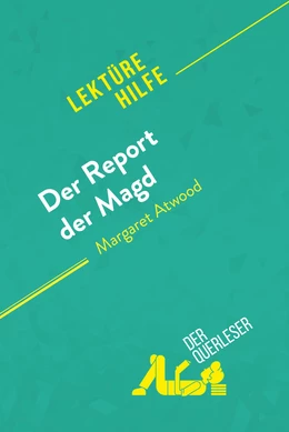 Der Report der Magd von Margaret Atwood (Lektürehilfe)