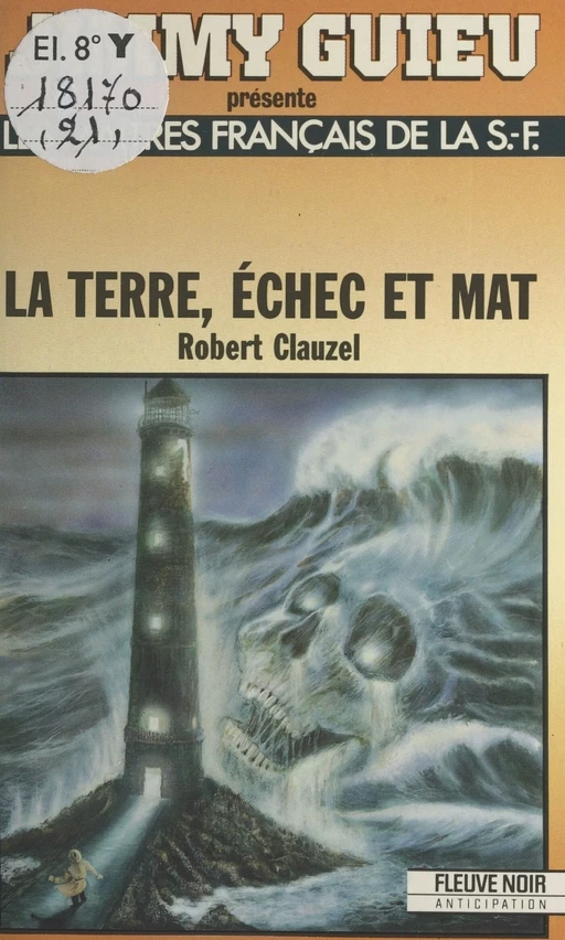 La Terre, échec et mat - Robert Clauzel - FeniXX réédition numérique