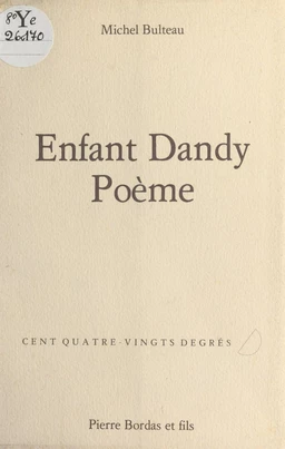 Enfant Dandy Poème