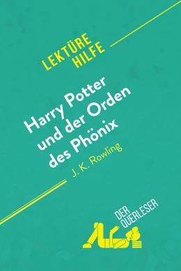 Harry Potter und der Orden des Phönix von J. K. Rowling (Lektürehilfe)