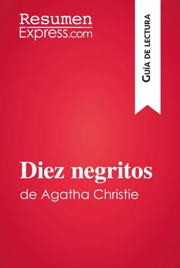 Diez negritos de Agatha Christie (Guía de lectura)