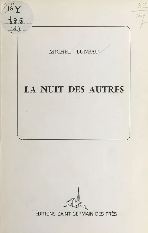 La nuit des autres - Michel Luneau - FeniXX réédition numérique