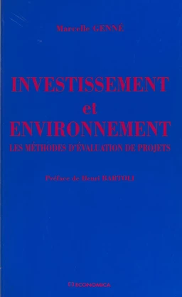 Investissement et environnement : les méthodes d'évaluation de projets