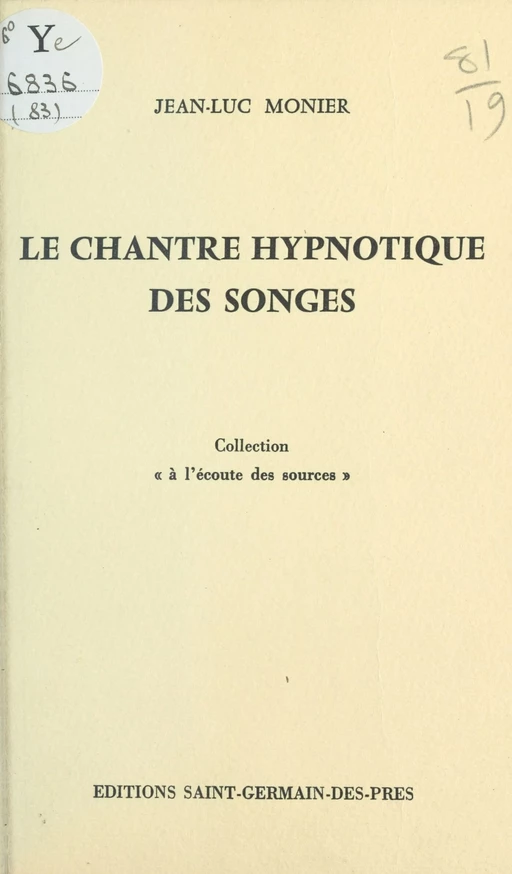 Le chantre hypnotique des songes - Jean-Luc Monier - FeniXX réédition numérique