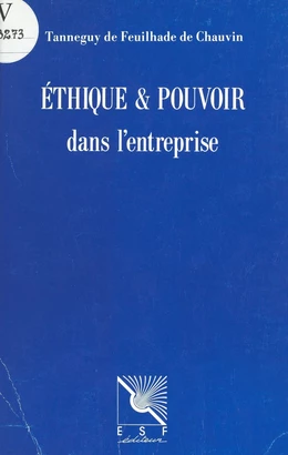 Éthique et pouvoir dans l'entreprise