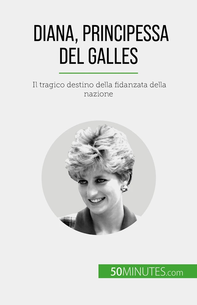 Diana, Principessa del Galles - Audrey Schul - 50Minutes.com (IT)