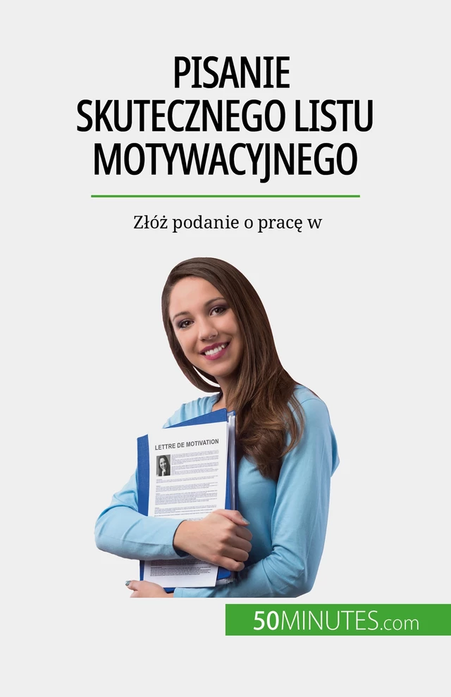 Pisanie skutecznego listu motywacyjnego - Benoît Janssens - 50Minutes.com (PL)