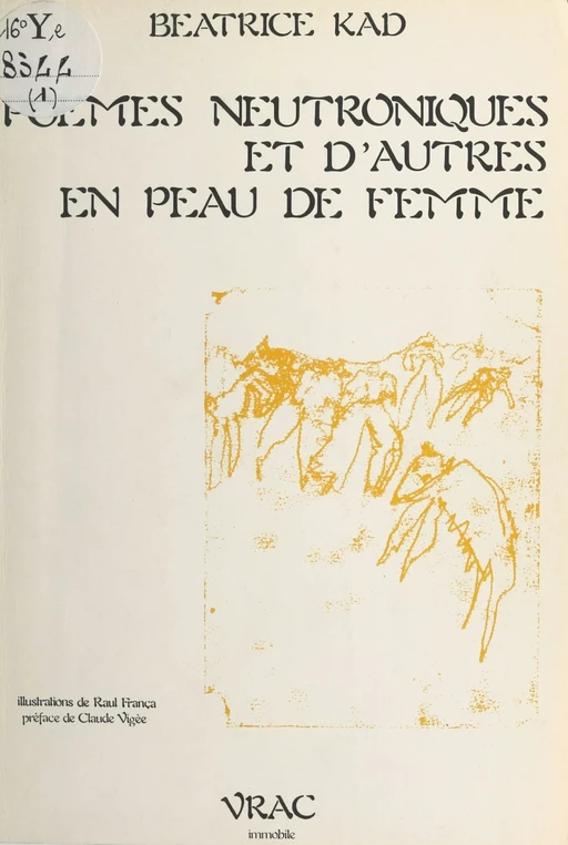 Poèmes neutroniques et d'autres en peau de femme - Béatrice Kad - FeniXX réédition numérique