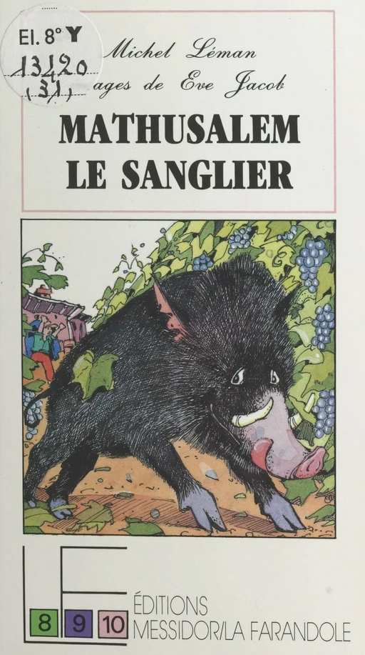 Mathusalem le sanglier - Michel Léman - FeniXX réédition numérique