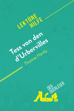 Tess von den d'Urbervilles von Thomas Hardy (Lektürehilfe)