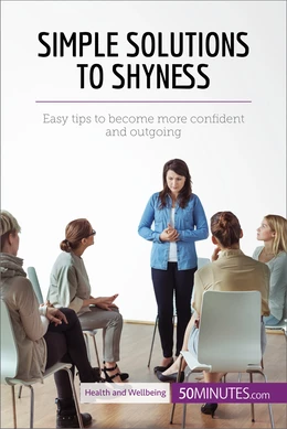 Simple Solutions to Shyness