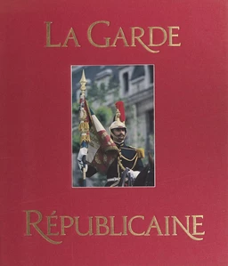 La Garde républicaine