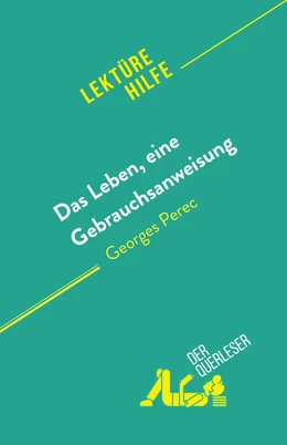 Das Leben, eine Gebrauchsanweisung