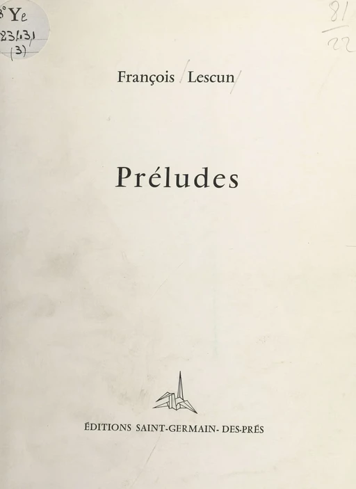 Préludes : cent quarante-quatre propositions de poésie - François Lescun - FeniXX réédition numérique