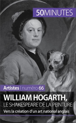 William Hogarth, le Shakespeare de la peinture