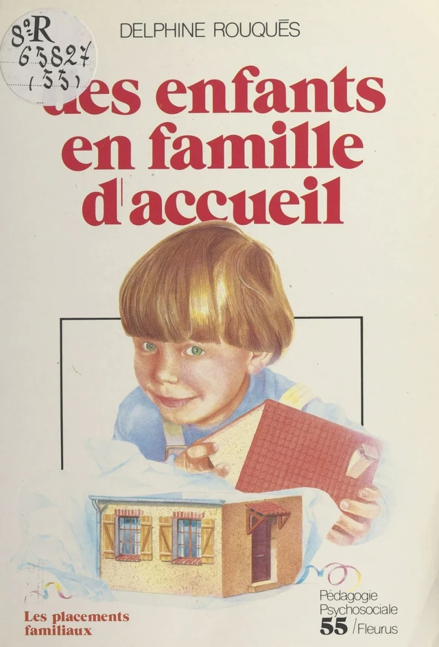 Des enfants en famille d'accueil - Denise Rouquès - FeniXX réédition numérique