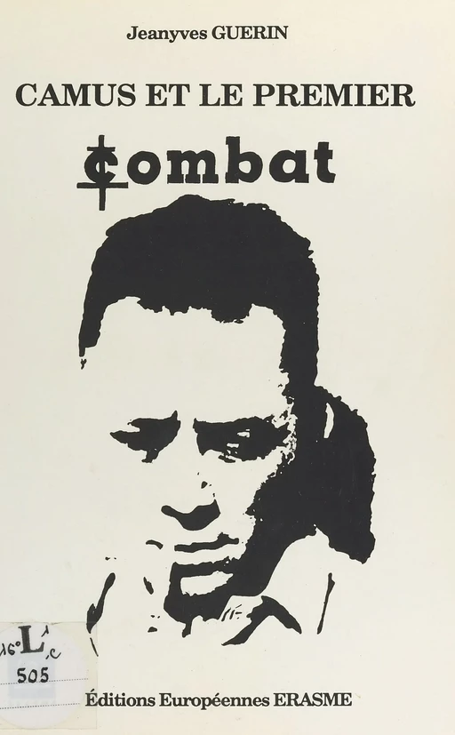 Camus et le premier «Combat», 1944-1947 -  Société des études camusiennes - FeniXX réédition numérique